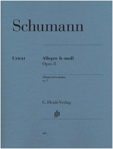 Schumann: Allegro in B minor, Op. 8 for Piano Solo - Henle Urtext Edition
