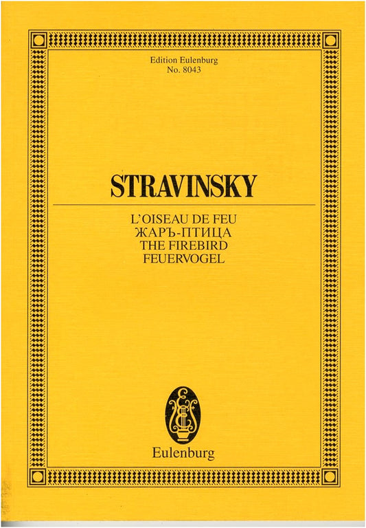 Stravinsky: The Firebird Ballet Music (Complete 1909/1910 Edition) Miniature Score