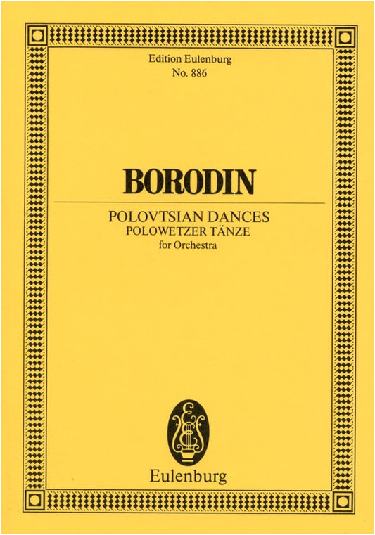 Borodin: Polovtsian Dances from Prince Igor (Eulenburg Miniature Score)