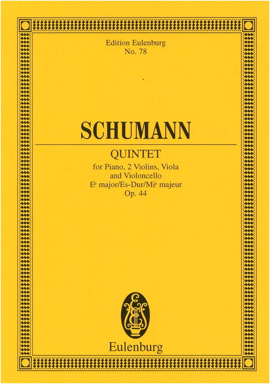 Schumann: Piano Quintet in E-flat Major, Op. 44 (Eulenburg Miniature Score)