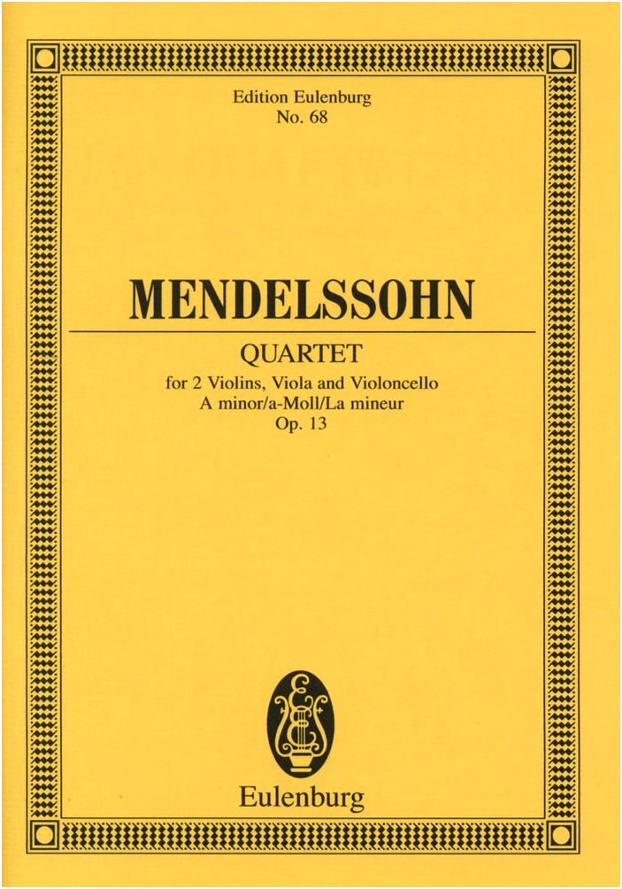 Mendelssohn: String Quartet No. 2 in A Minor, Op. 13 - Miniature Score (Eulenburg)