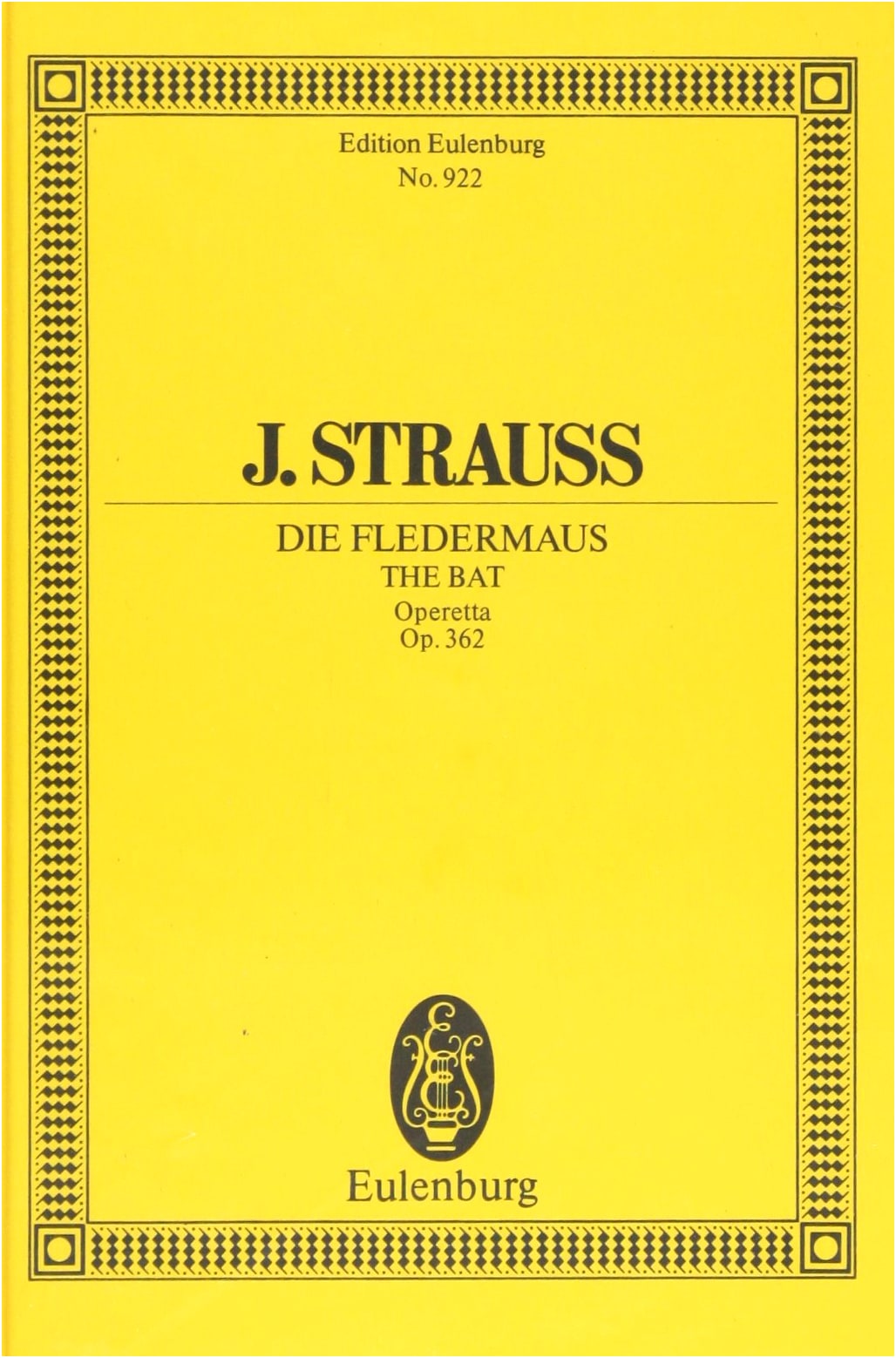 Johann Strauss II: Complete Operetta 'Die Fledermaus' - Eulenburg Pocket Score