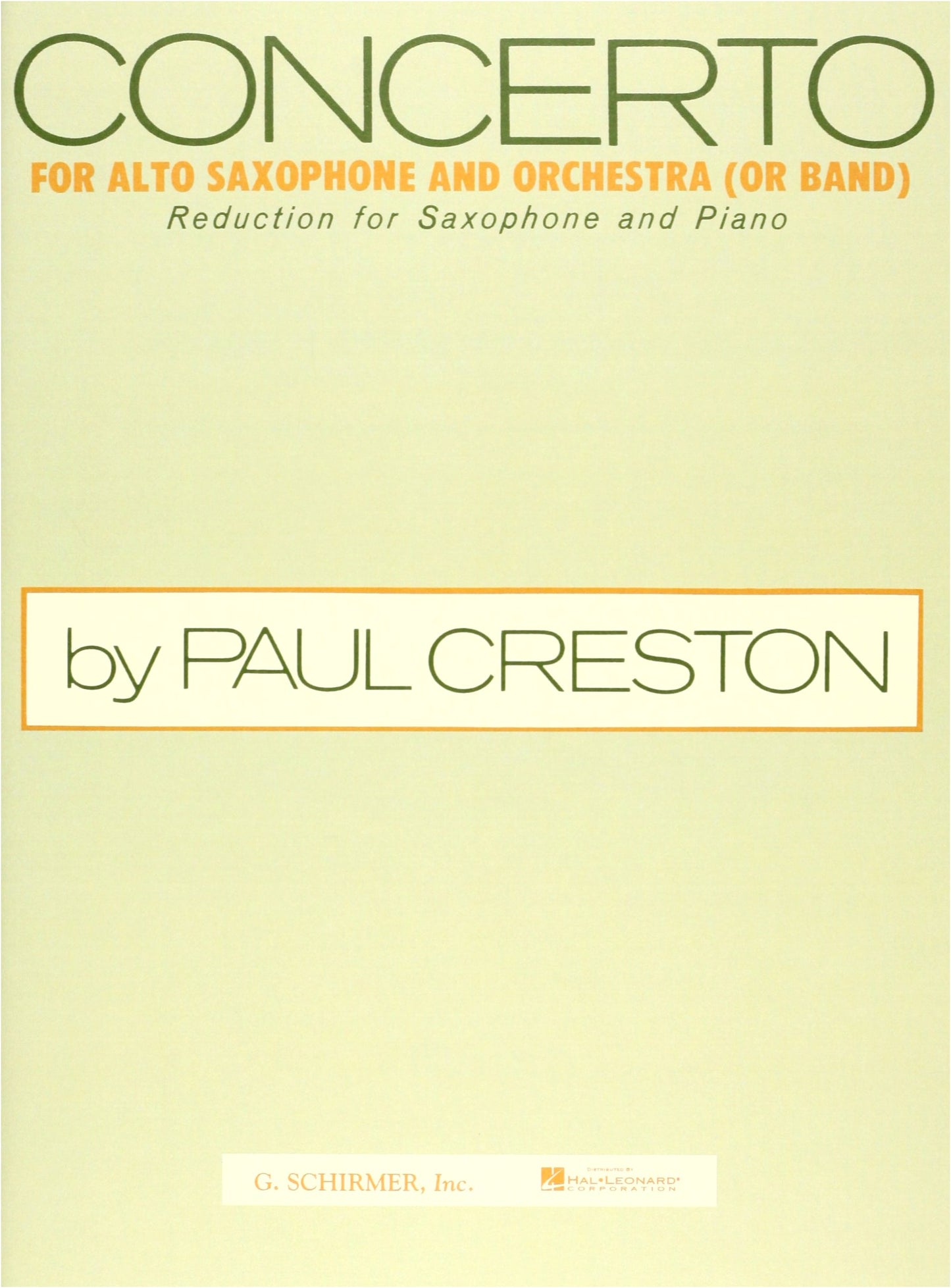 Creston: Concerto for Saxophone / Schirmer Edition / Solo with Piano Accompaniment