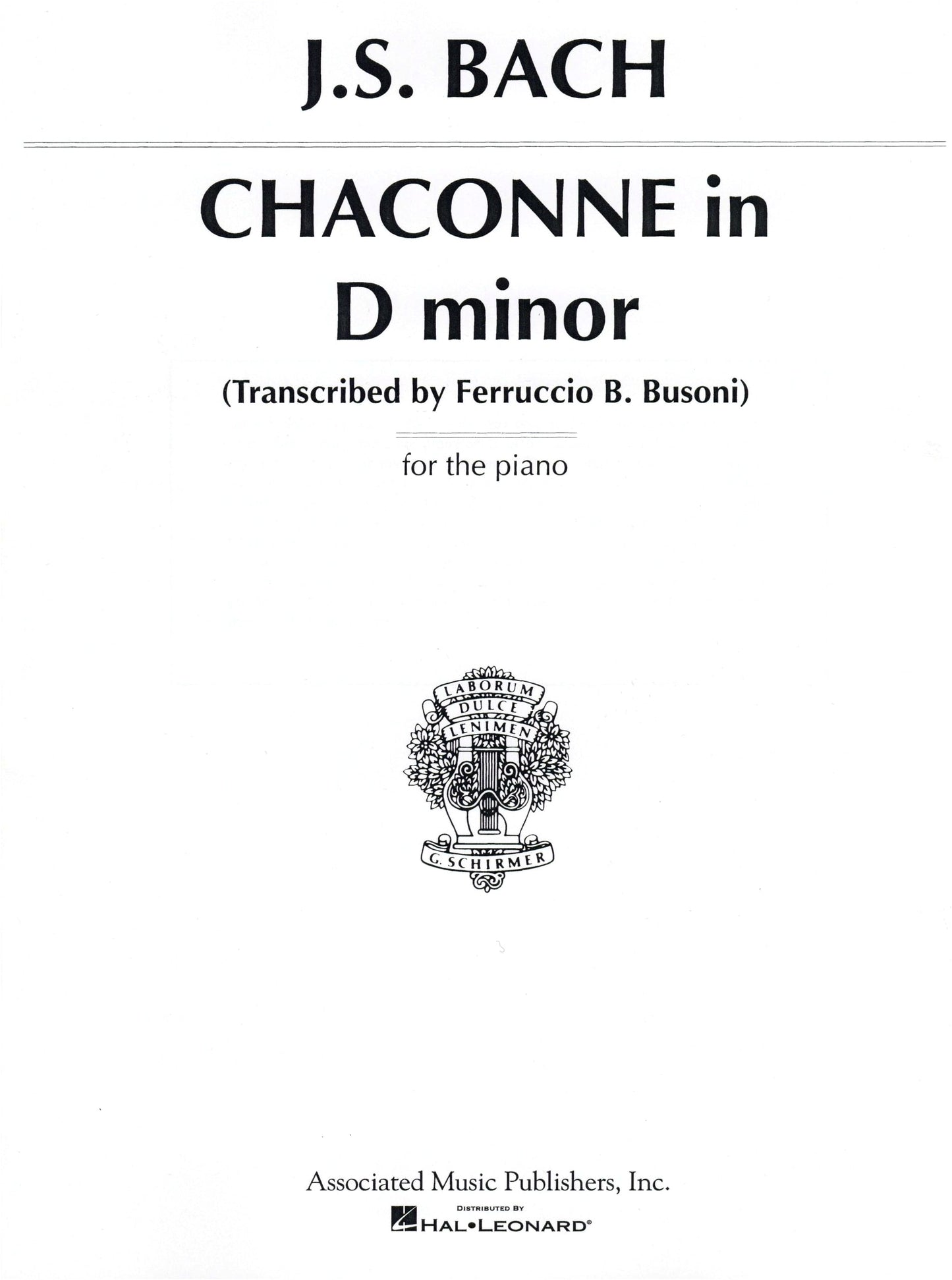 Bach: Chaconne from Partita No. 2, Busoni Piano Solo Arrangement