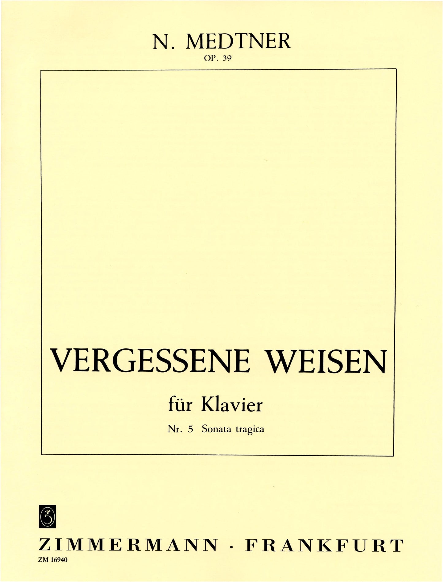Medtner: Tragic Sonata from 'Forgotten Melodies, Series II' Op.39 for Piano Solo