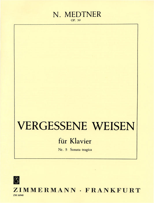 Medtner: Tragic Sonata from 'Forgotten Melodies, Series II' Op.39 for Piano Solo