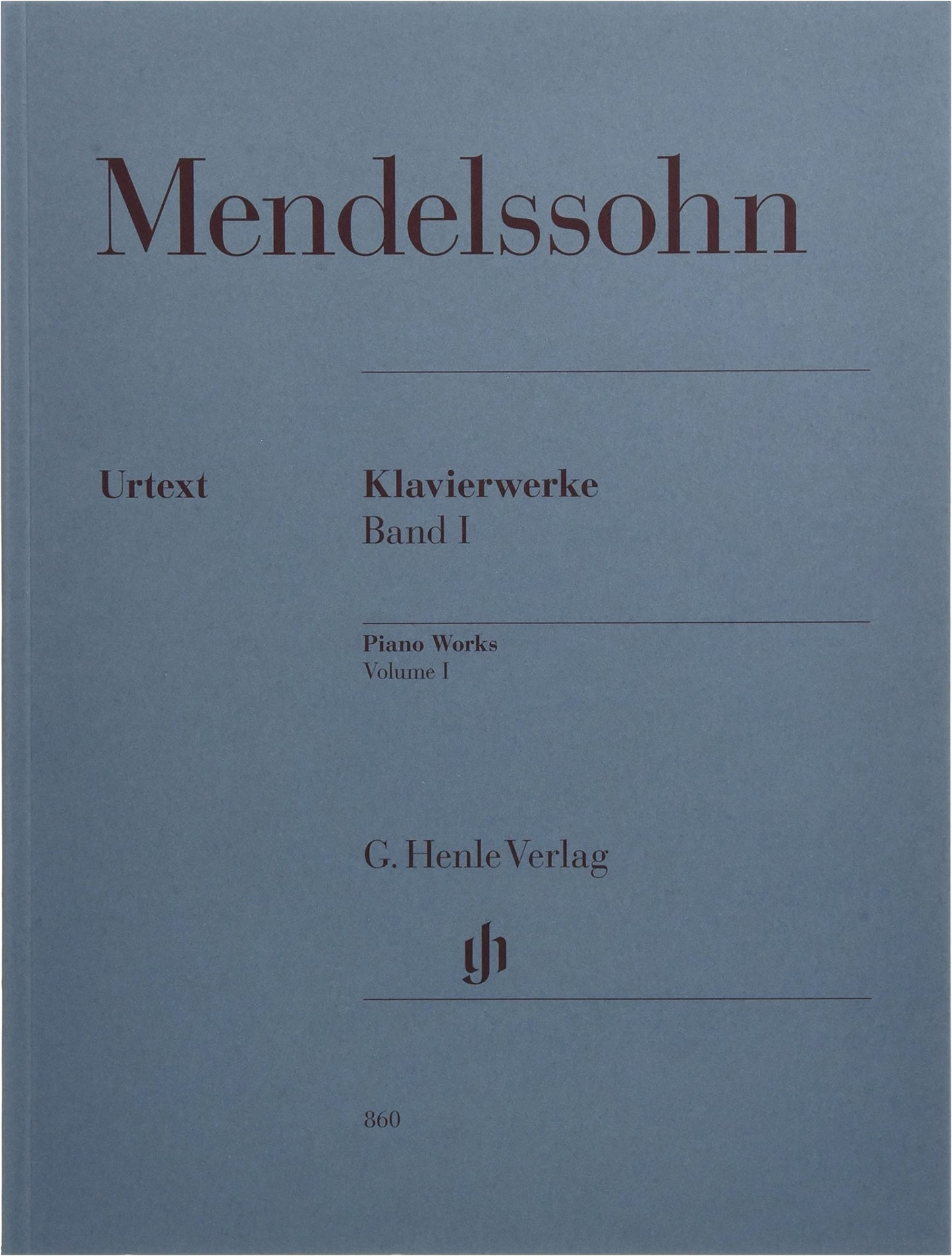 Mendelssohn: Piano Works, Volume 1 (Henle Edition)