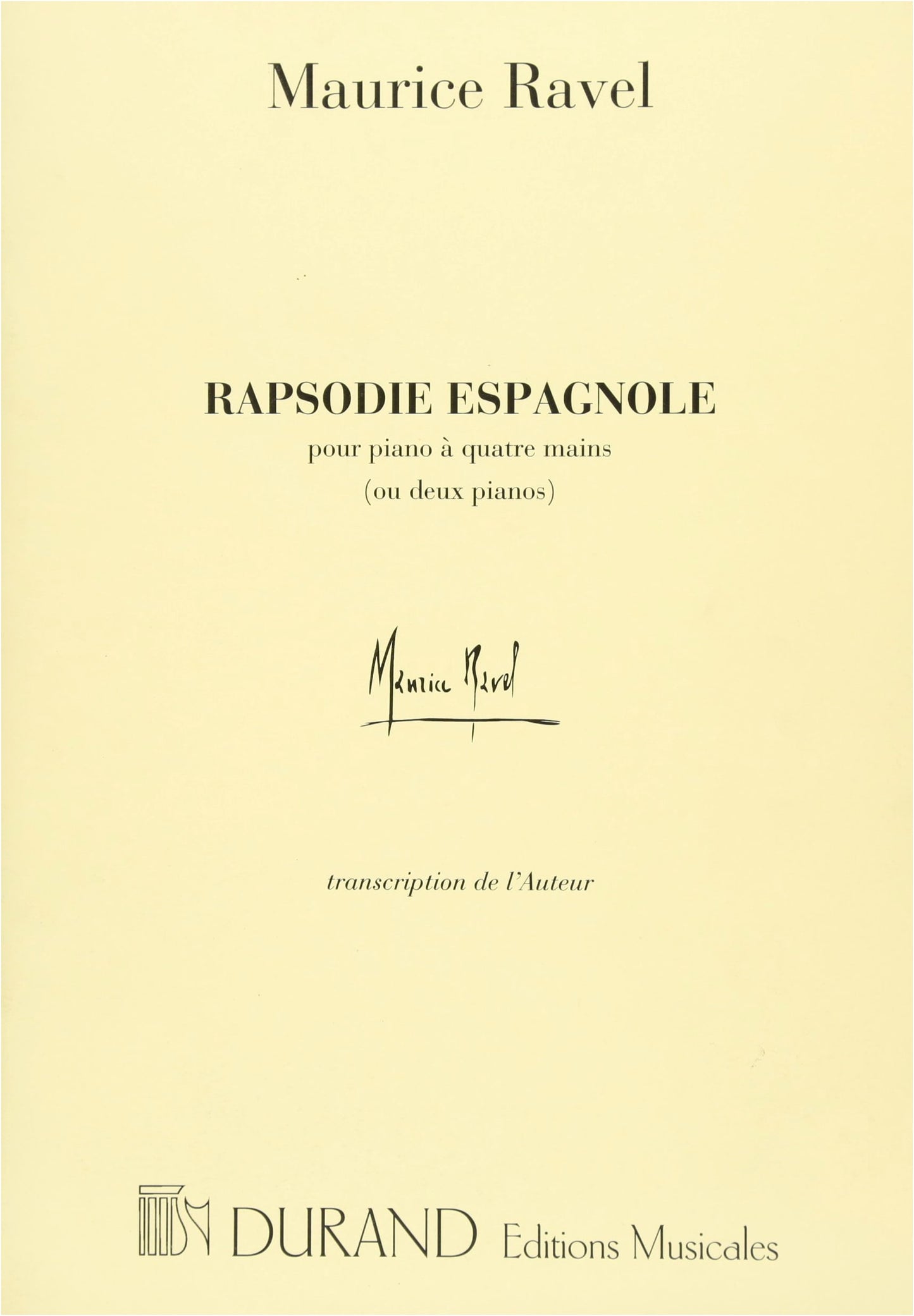 Ravel: Rapsodie Espagnole for Piano Four-Hands or Two Pianos - Durand Edition