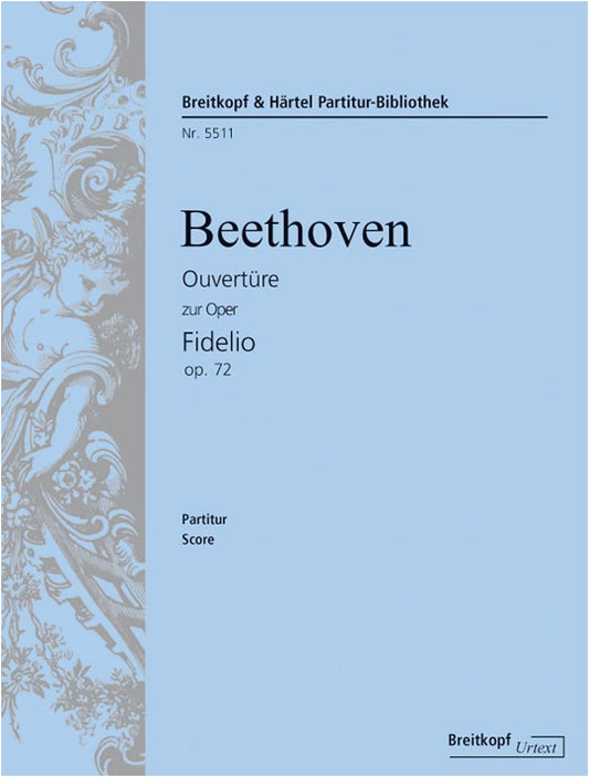 Beethoven: Fidelio Overture, Op. 72 - Urtext Edition, Conductor's Large Score