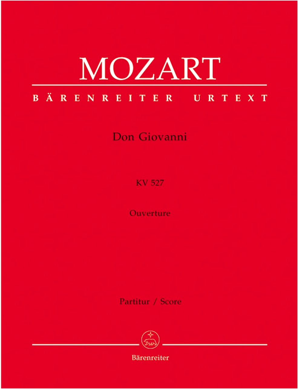 Mozart: Don Giovanni Overture, K. 527 / New Mozart Edition / Bärenreiter Score