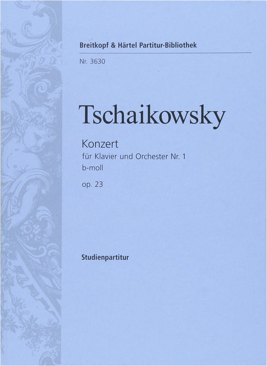 Tchaikovsky: Piano Concerto No. 1 in B-flat Minor Op. 23 - Breitkopf & Härtel Score