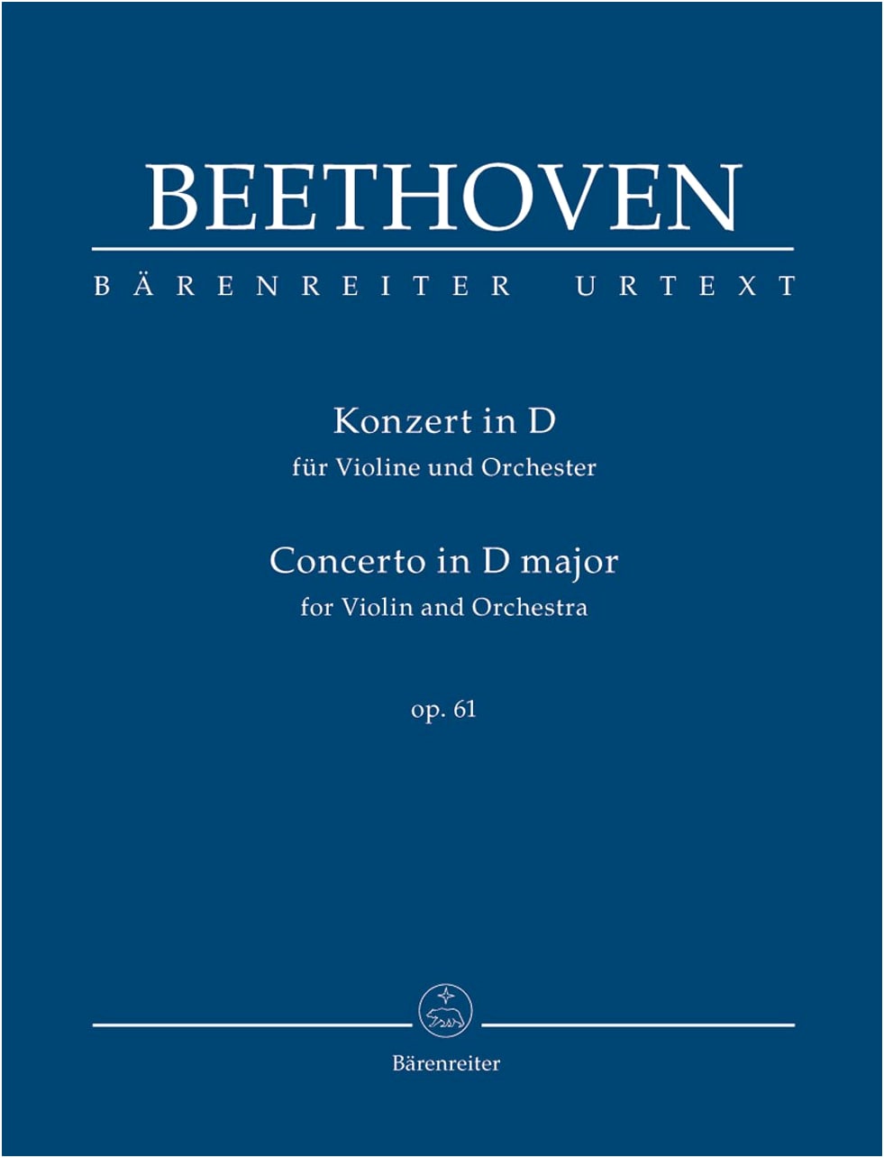 Beethoven: Violin Concerto in D Major, Op. 61 / Urtext Edition / Del Mar Ed. / Bärenreiter