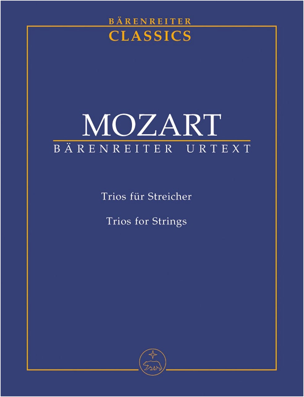 Mozart: String Trios - New Mozart Edition / Bärenreiter Urtext Score