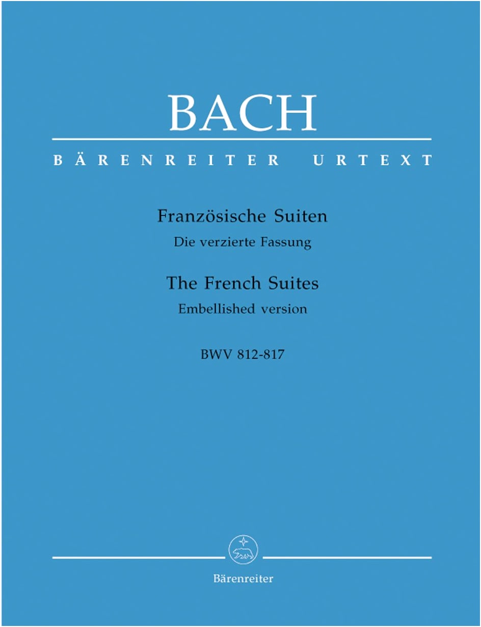 Bach, J.S.: Complete French Suites BWV 812-817 for Piano Solo (Bärenreiter Edition)
