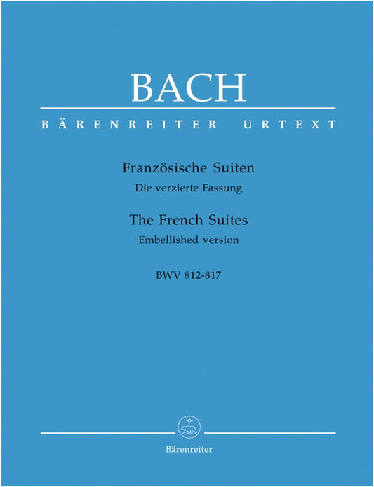 Bach, J.S.: Complete French Suites BWV 812-817 for Piano Solo (Bärenreiter Edition)