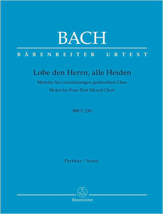 J.S. Bach: Motet BWV 230 'Lobet den Herrn, alle Heiden' - Urtext Vocal Score