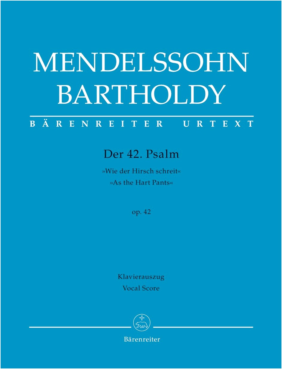 Mendelssohn: Psalm 42, Op. 42, 'As Pants the Hart' (Cooper Vocal Score)
