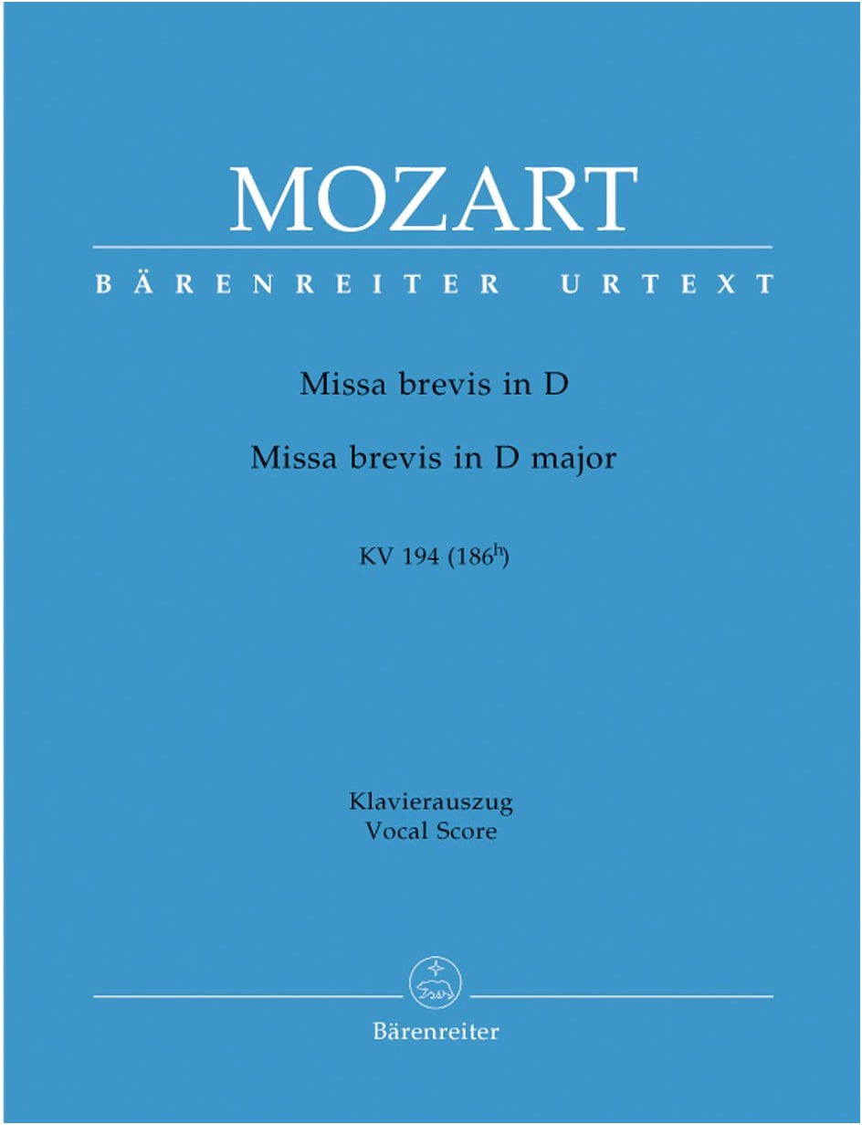Mozart: Missa Brevis in D Major, KV 194 (Latin) / New Mozart Edition / Bärenreiter
