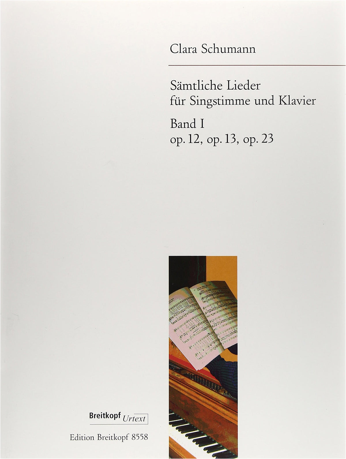 Schumann, Clara: Complete Songs Vol. 1 (German)/Breitkopf & Härtel