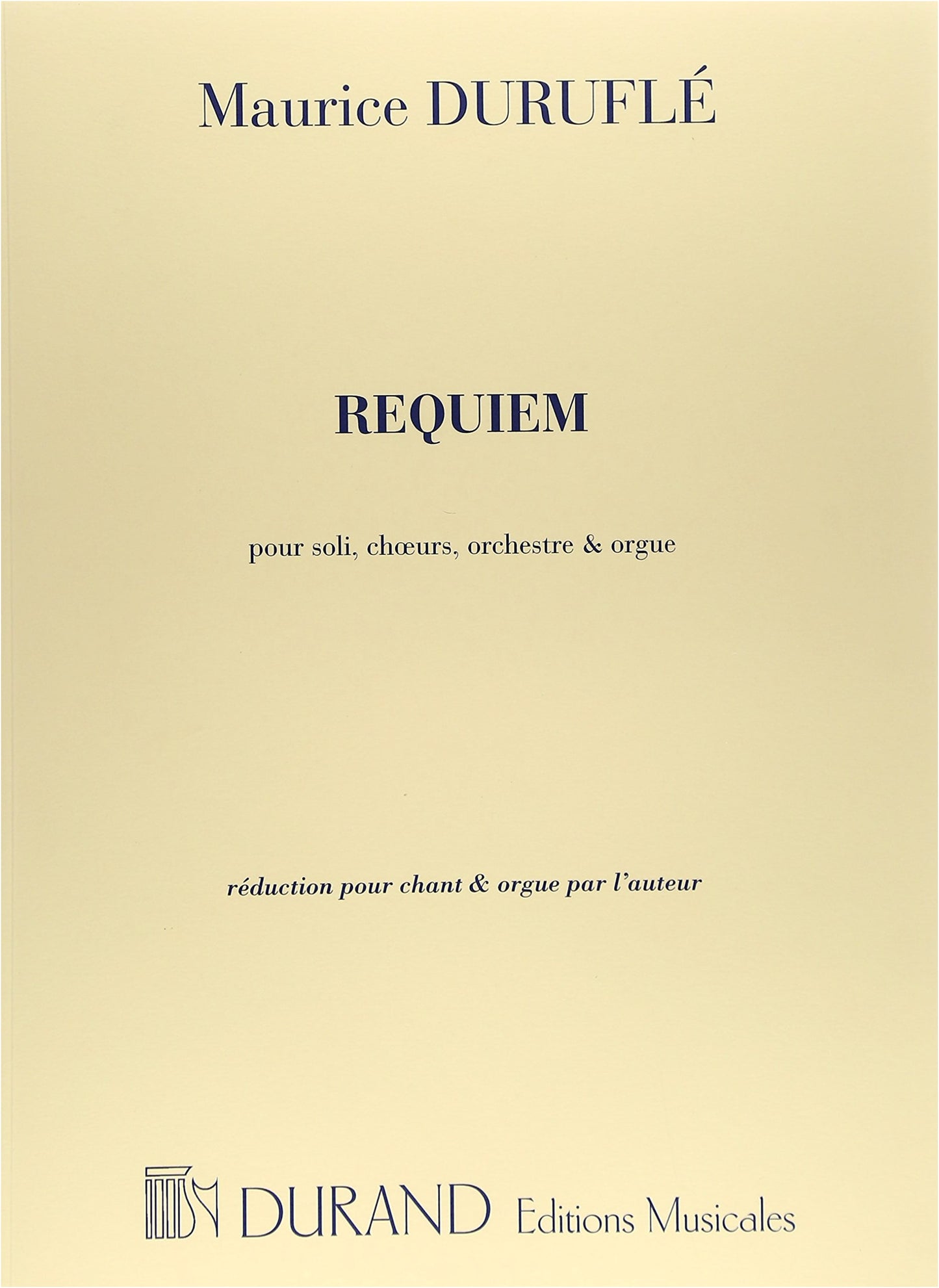 Maurice Duruflé: Requiem Op. 9 for Chorus & Organ (Latin Text), Durand Edition