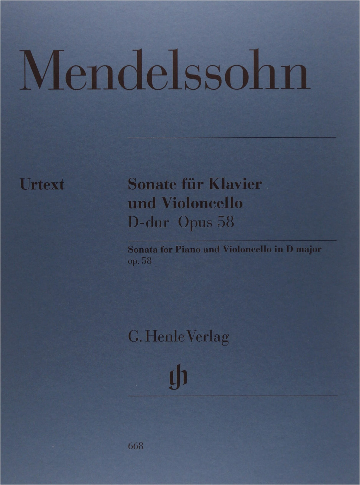 Mendelssohn: Cello Sonata No. 2 in D Major, Op. 58 / Henle Urtext for Cello and Piano
