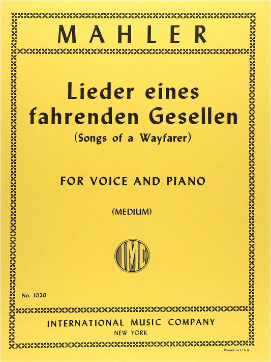 Mahler: Lieder eines fahrenden Gesellen (Songs of a Wayfarer) - Medium Voice