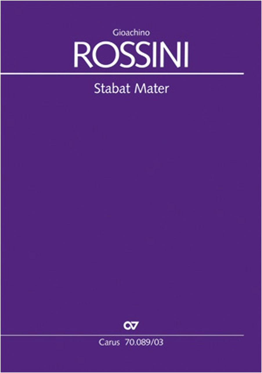 Rossini: Stabat Mater (Soli S,S,T,B, Coro S,S,T,B) - Carus Edition Choral Work
