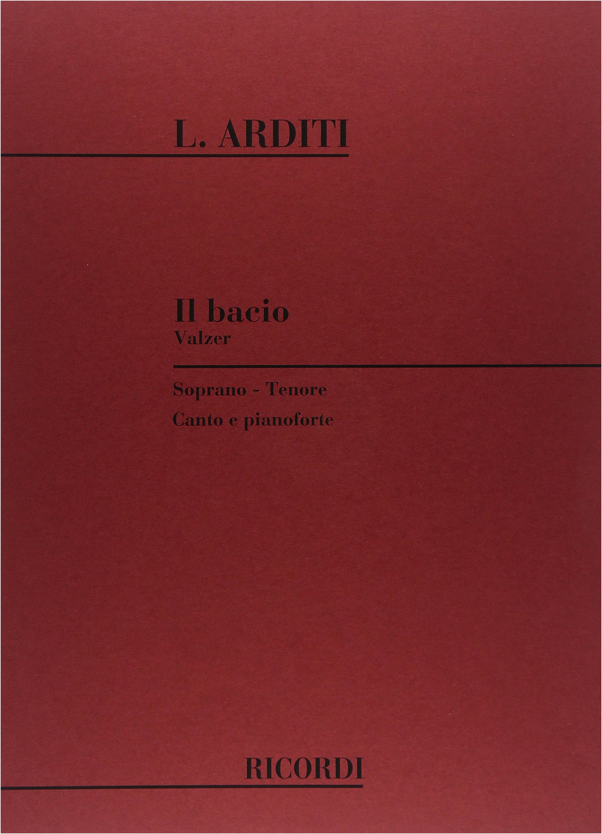 Arditi: Il Bacio / Ricordi / Art Songs - Sheet Music