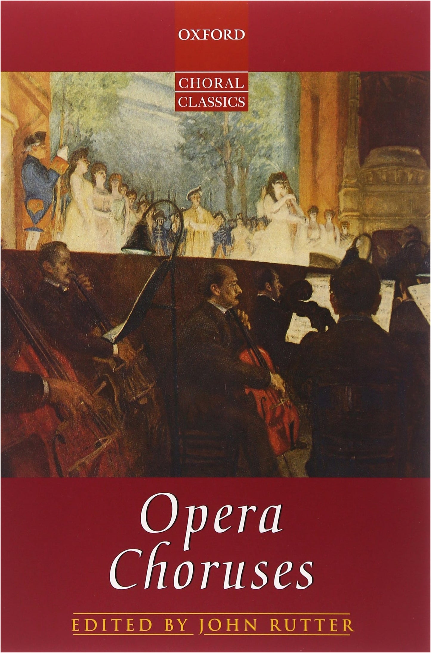 John Rutter's Opera Vocal Score Collection: Mixed & Male Chorus Works & Arias
