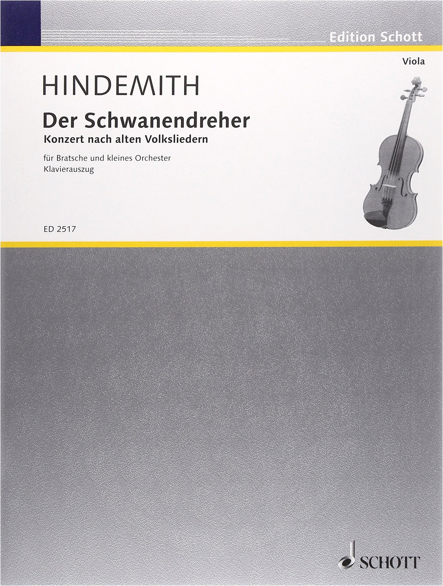 Hindemith: The Man Who Roasts Swans for Viola and Piano