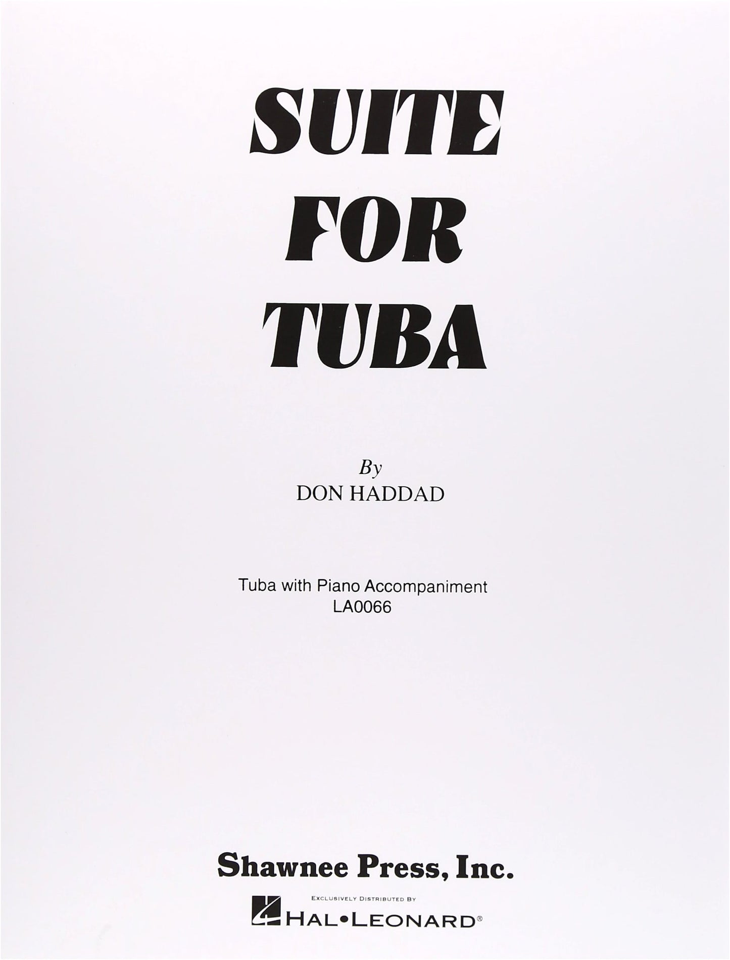 Haddad: Suite for Tuba for Tuba and Piano
