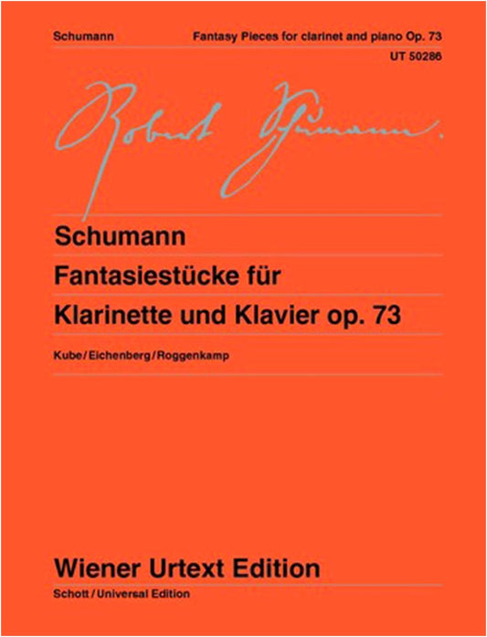 Schumann: Fantasiestücke Op. 73 for Clarinet (A/Bb) and Piano - Urtext Edition