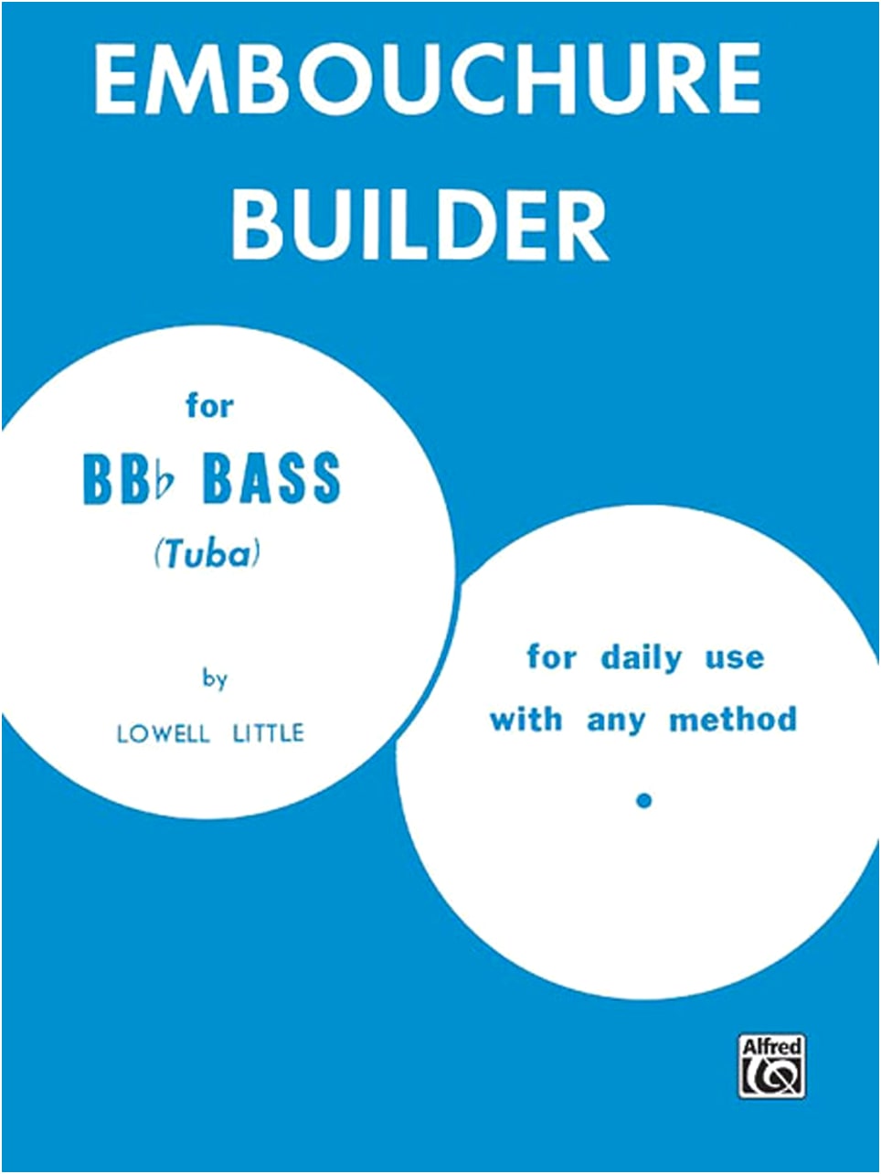 Little: Etudes for Ambushure - Tuba Textbook/Etudes by CPP/Belwin