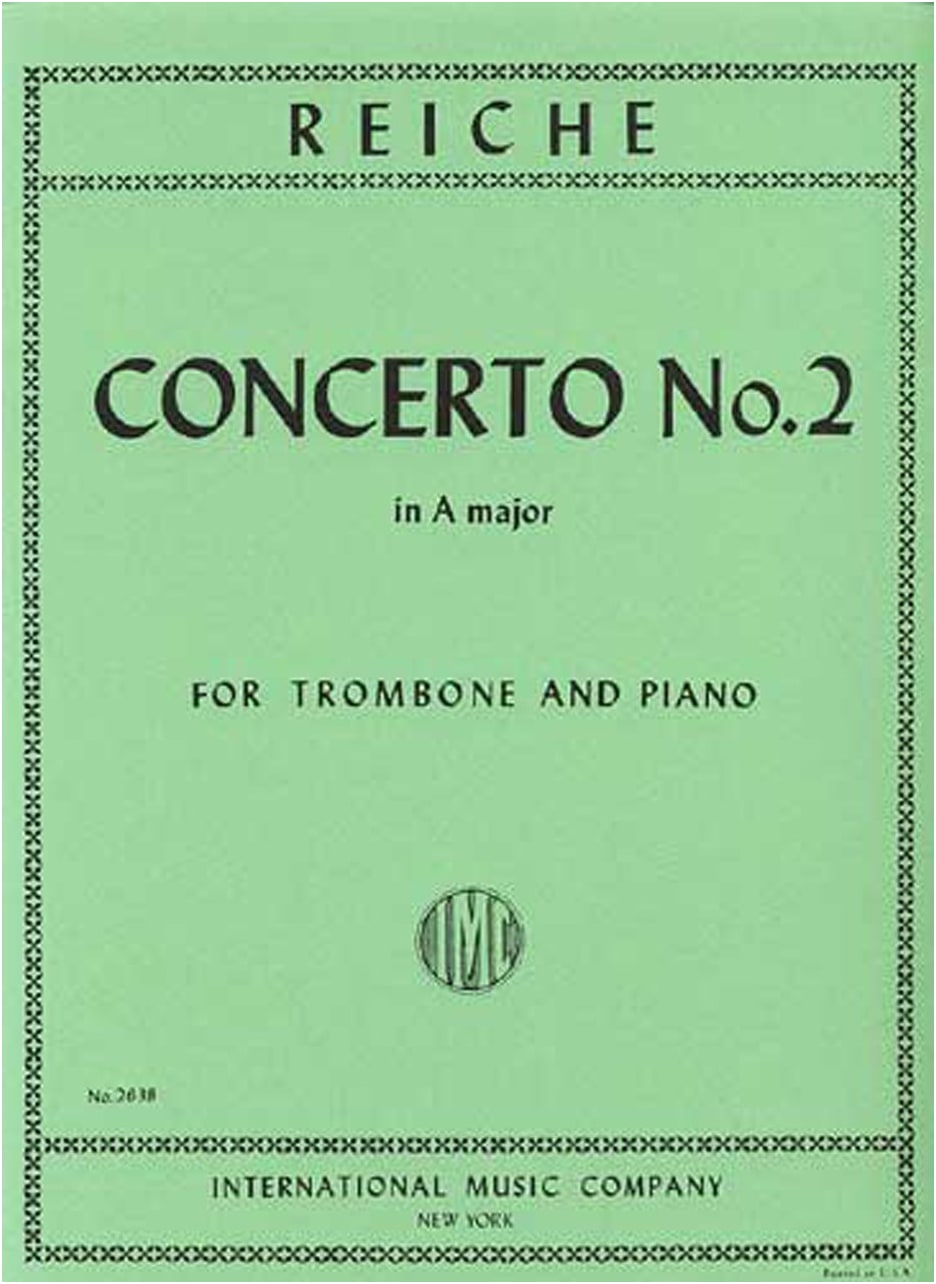 Reiche: Trombone Concerto No. 2 in A Major / Trombone and Piano