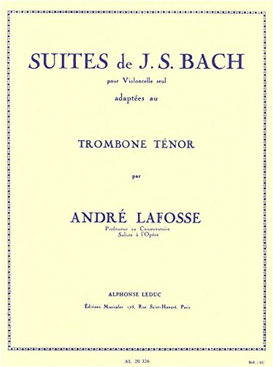 J.S. Bach: Unaccompanied Cello Suites, Arranged for Solo Trombone - Leduc Edition