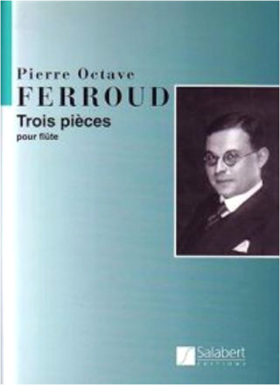 Ferroud: Three Pieces for Flute Solo (Salabert Edition)