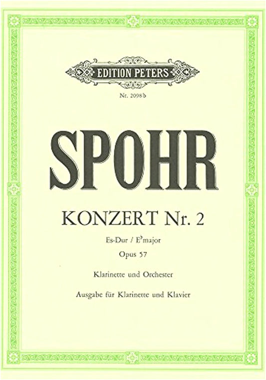 Spohr: Clarinet Concerto No. 2 in E-flat Major, Op. 57 / Peters Edition / Clarinet & Piano