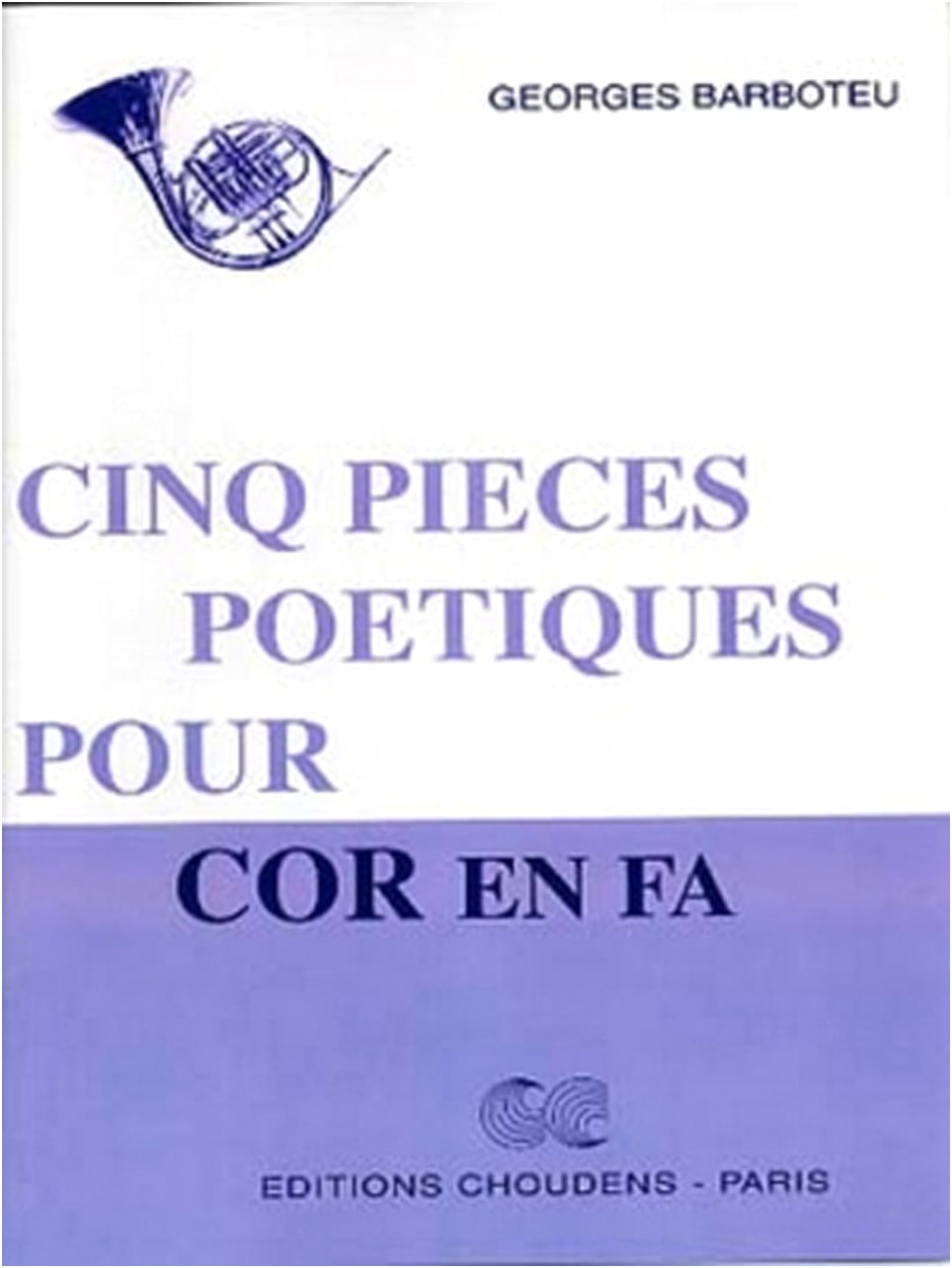 Barbotteau: 5 Poetic Pieces in F Major for Horn Solo by Schoudun