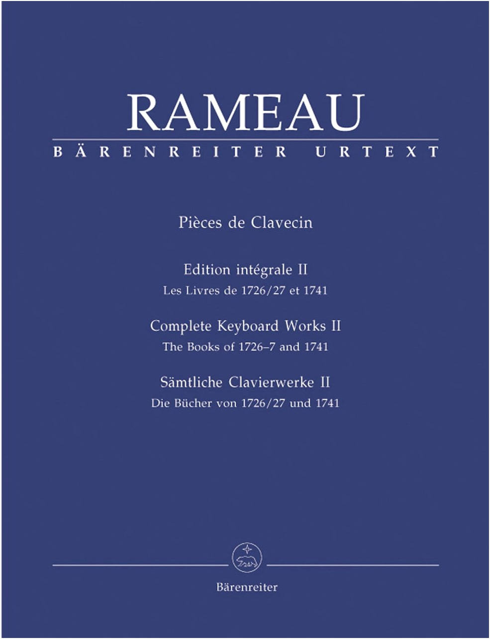 Rameau: Harpsichord Pieces, Vol. 2 (Bärenreiter Edition) / Piano Solo
