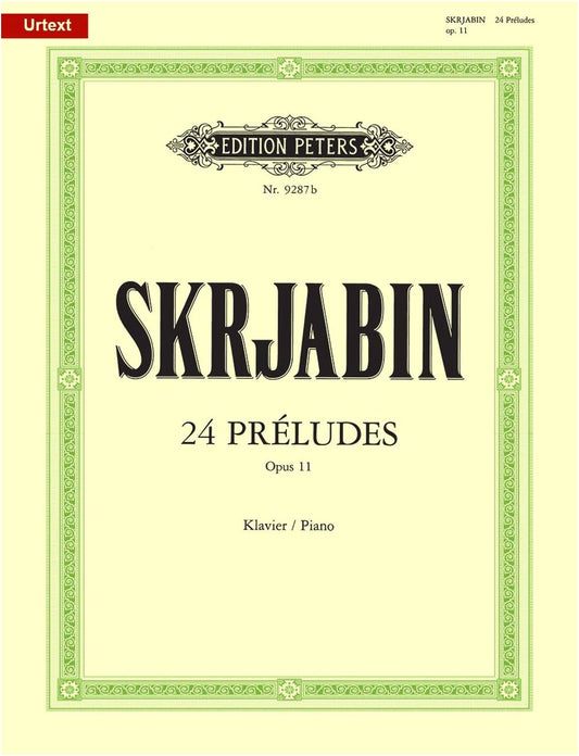 Scriabin: Preludes Op. 11 (Urtext Edition by Peters) for Piano Solo