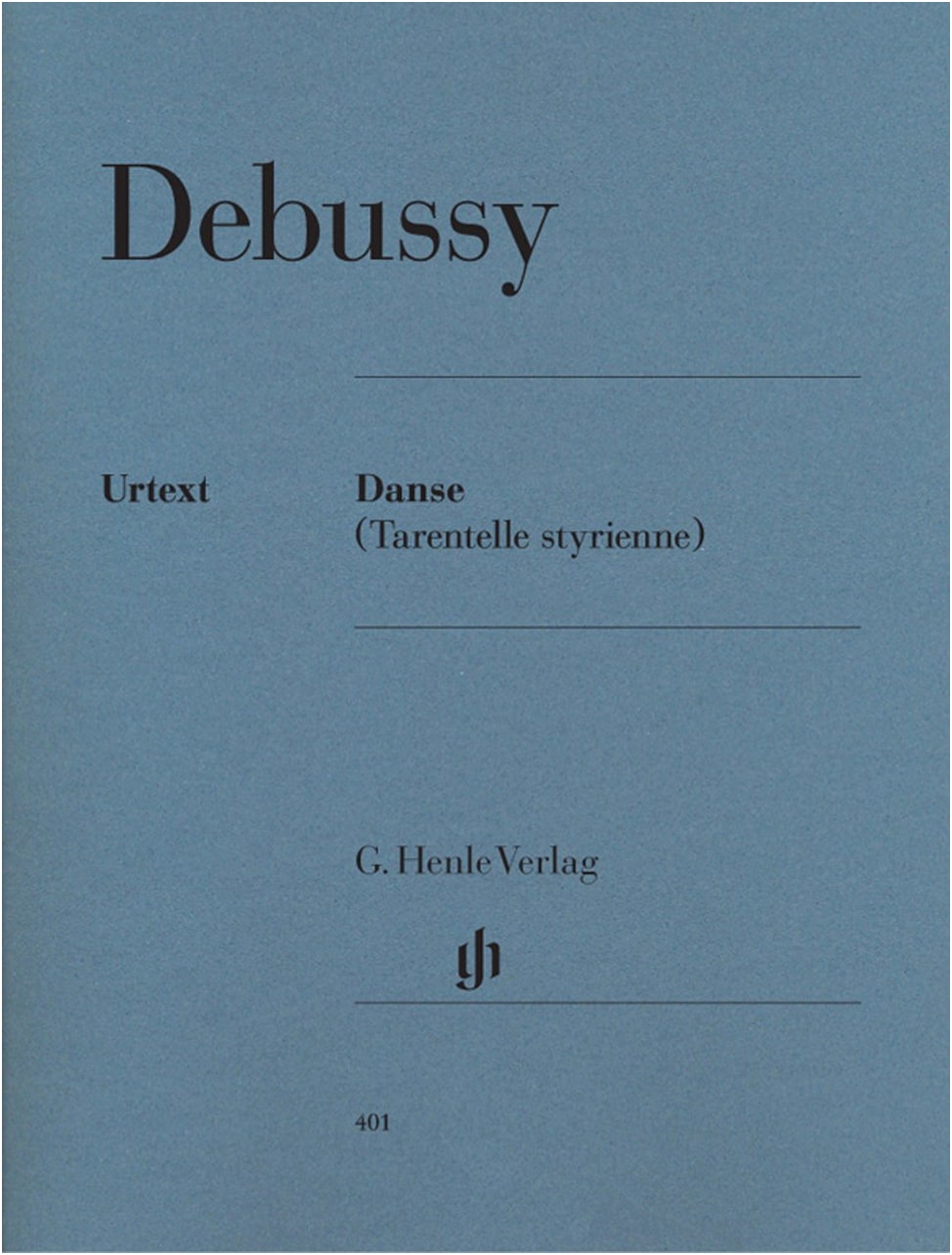 Debussy: Danse (Tarantelle Styrienne) / Henle Urtext Edition / Piano Solo