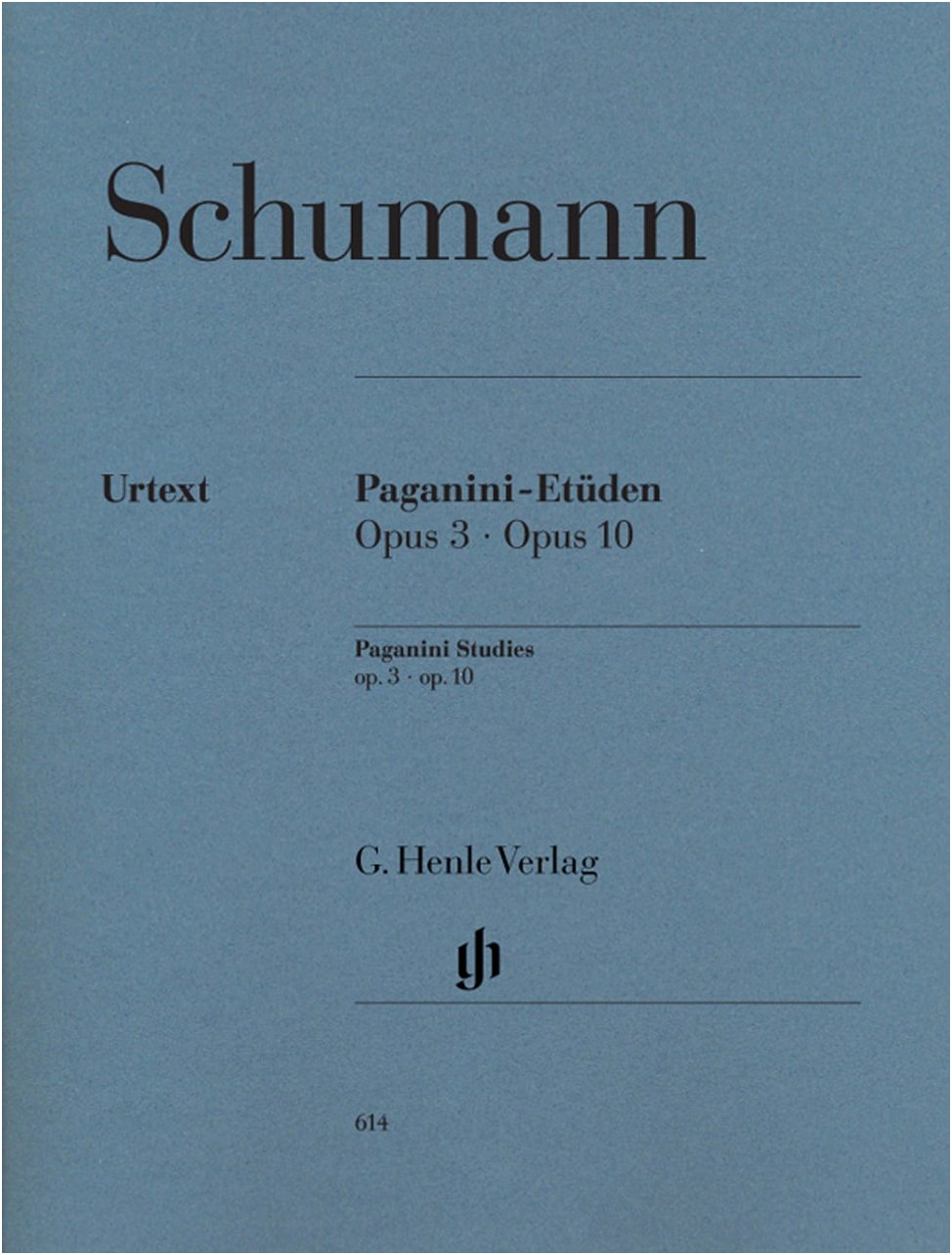 Schumann: 6 Concert Etudes on Paganini's Caprices Op. 3 & 10 (Henle Urtext)