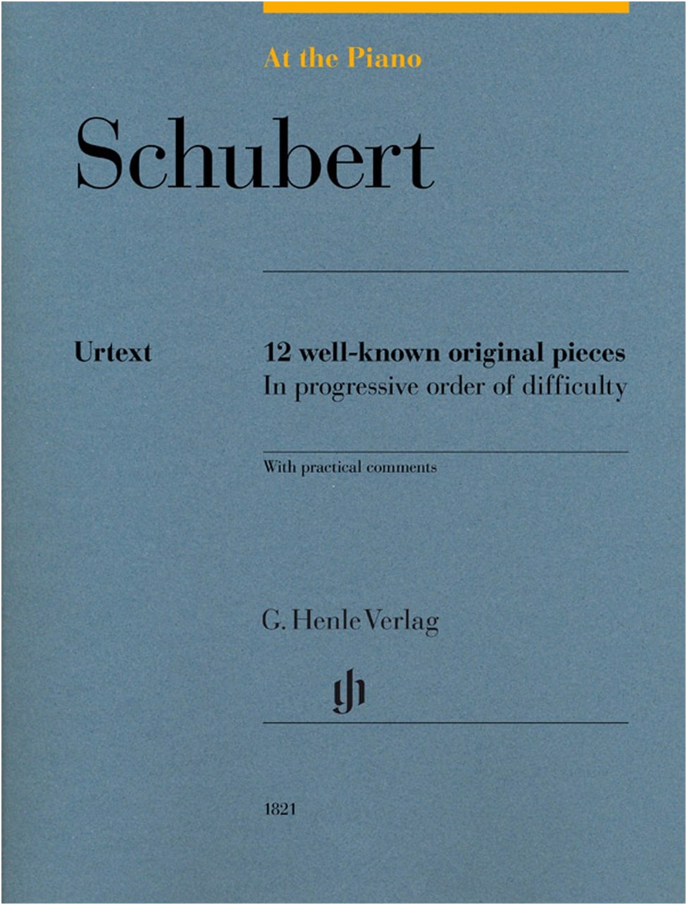 Schubert: At the Piano - 12 Famous Piano Pieces, Urtext Edition