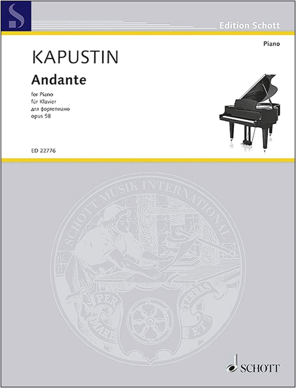 Kapustin: Andante Op. 58 for Piano Solo – Sheet Music Edition