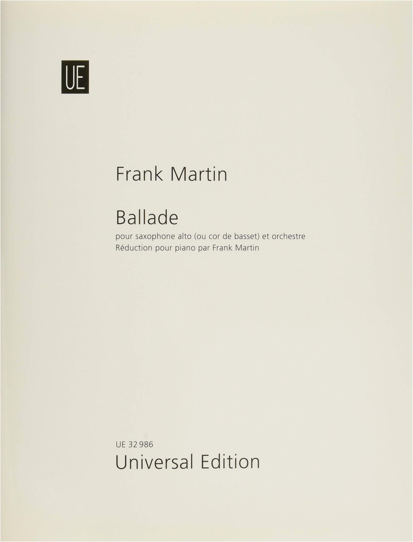 Frank Martin: Ballade for Saxophone and Piano - Universal Edition Score