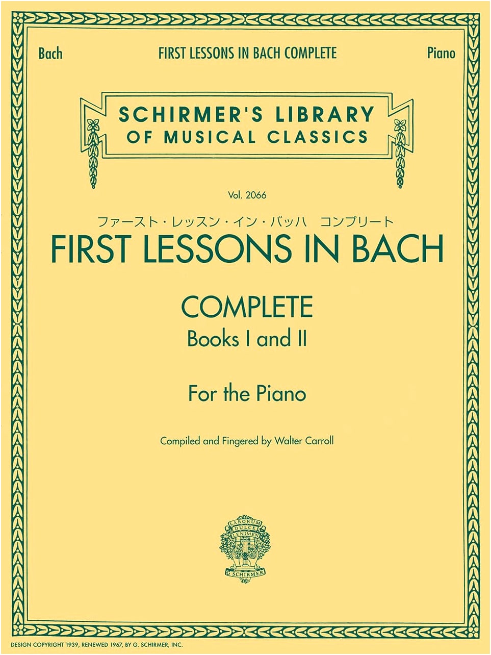 Schirmer Licensed Edition: First Lessons in Bach, Complete