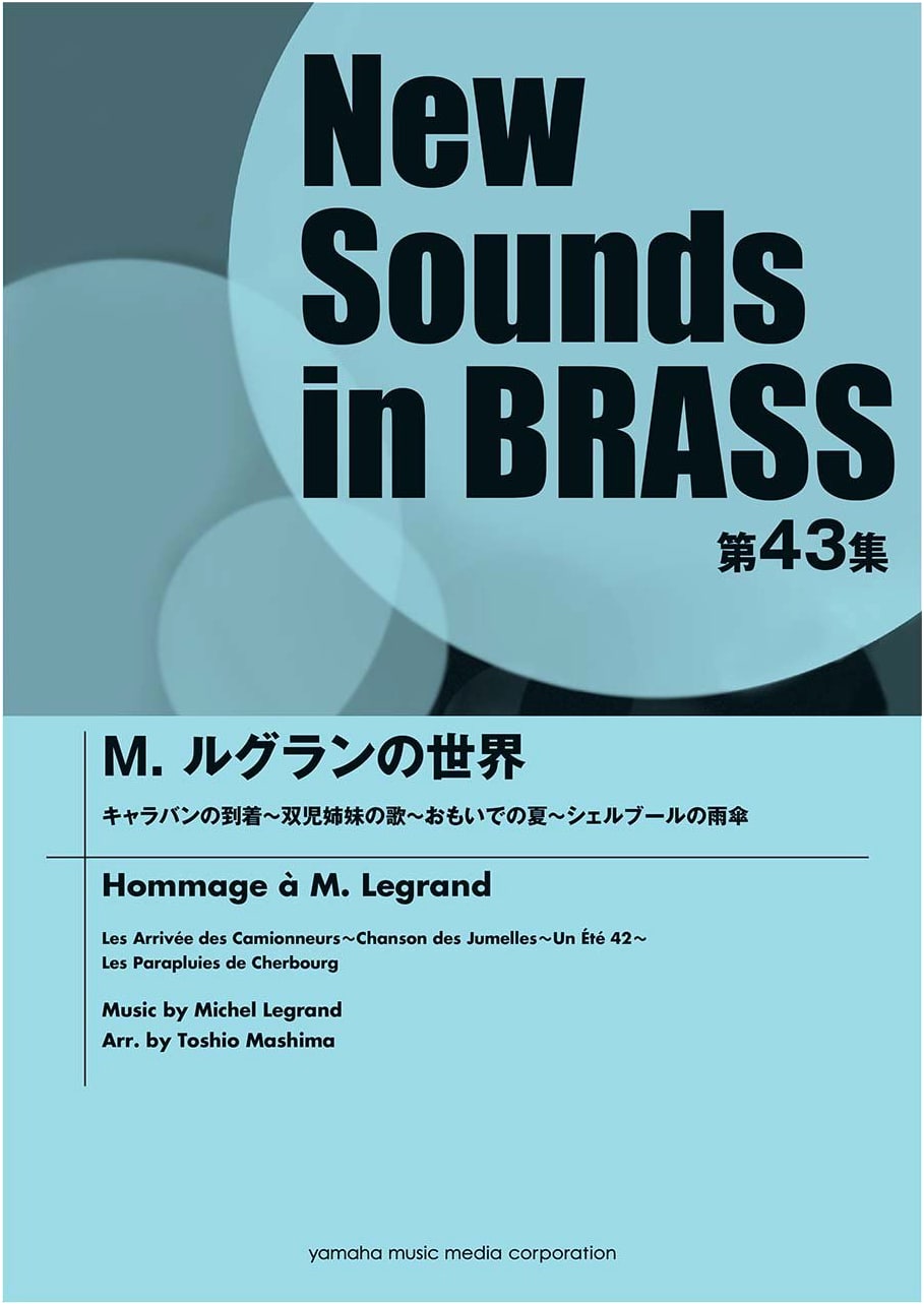 New Sounds in BRASS Vol. 43: The World of Michel Legrand