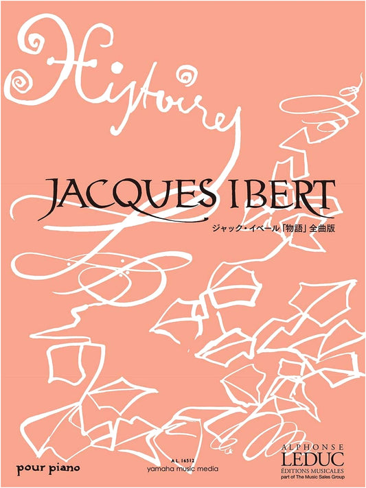 Jacques Ibert: Histoires (Stories) - Complete Piano Solo Sheet Music - Leduc Licensed Edition
