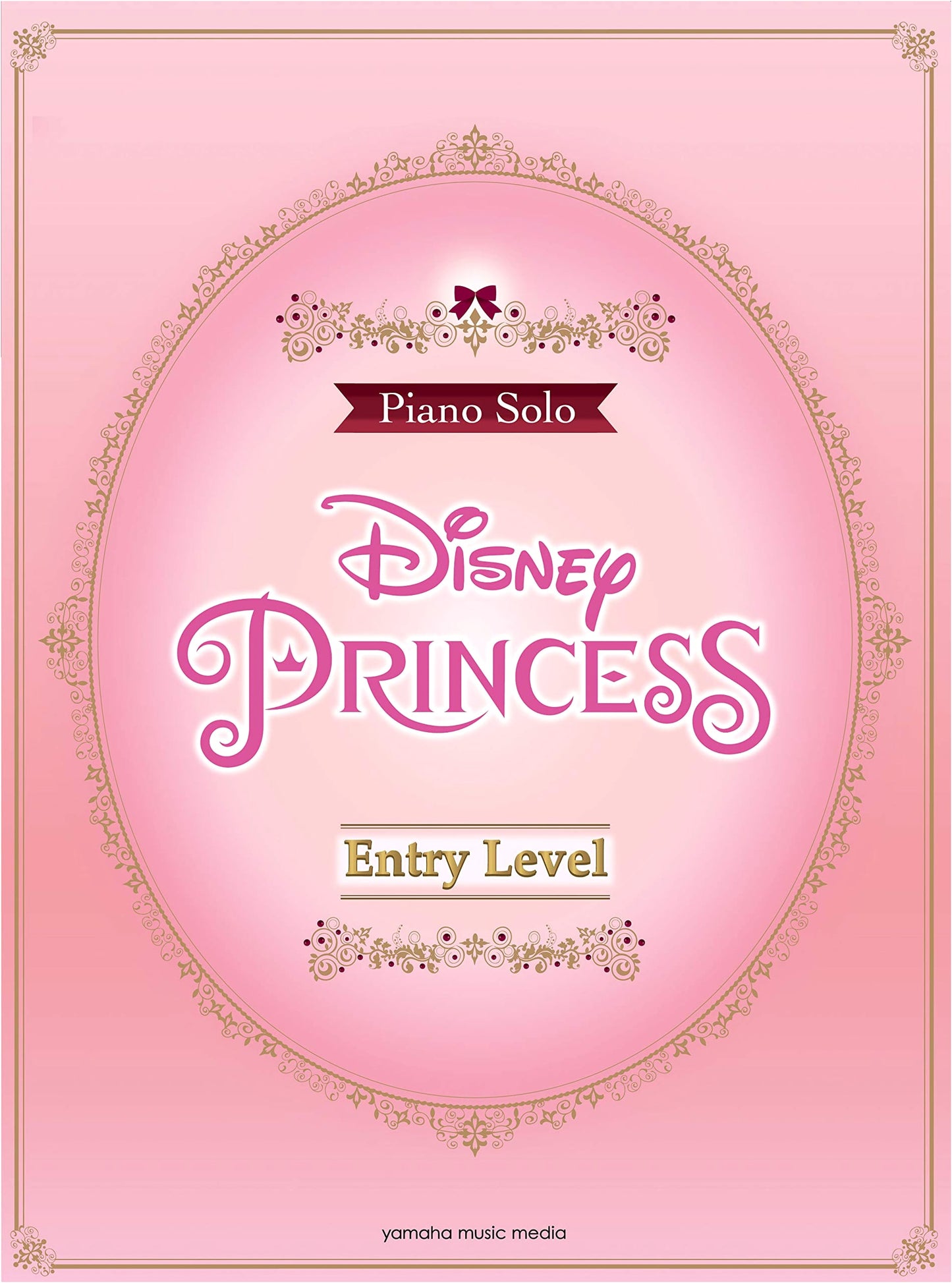 Disney Princess Piano Solo Vol. 1: Entry Level Edition