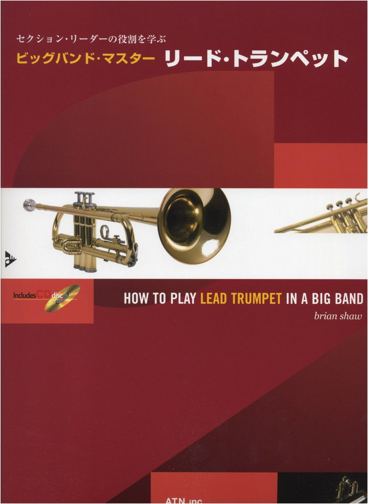 Learning the Role of a Section Leader: Big Band Master Lead Trumpet with CD